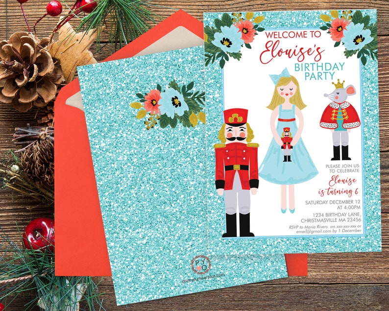 May include: A teal glitter birthday party invitation featuring illustrations of a nutcracker, a ballerina, and a mouse king. The invitation includes the text "Welcome to Elouise's Birthday Party" and event details.