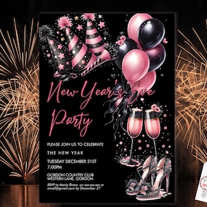 May include: A New Year's Eve party invitation with a black background, featuring pink and black party hats, balloons, champagne glasses, and high heels. The text reads "New Year's Eve Party" and includes event details.