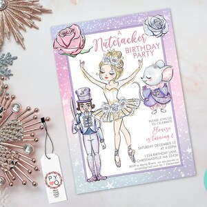 May include: A Nutcracker Birthday Party invitation with illustrations of a ballerina, a nutcracker, and a mouse. The invitation has a pink and purple border with text that reads "A Nutcracker Birthday Party".