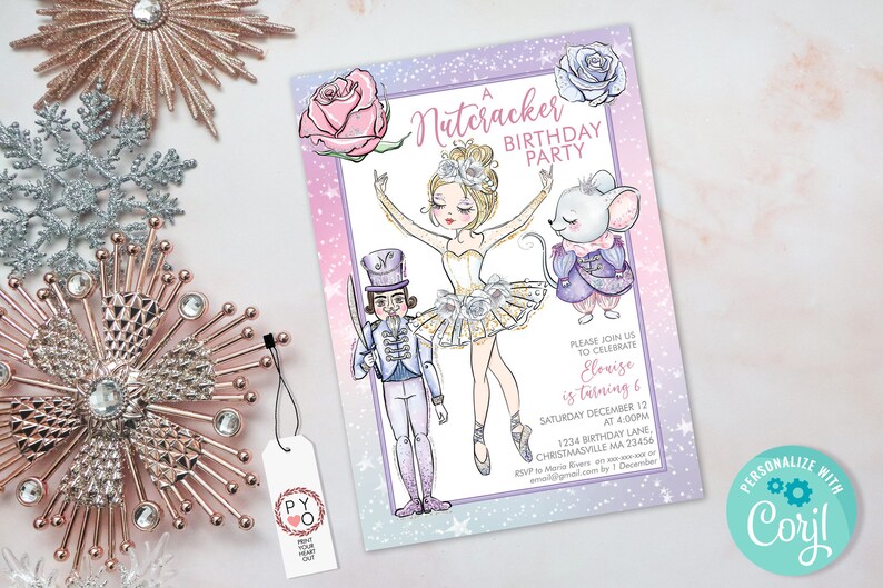 May include: A Nutcracker Birthday Party invitation with illustrations of a ballerina, a nutcracker, and a mouse. The invitation has a pink and purple border with text that reads "A Nutcracker Birthday Party".