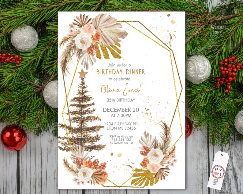 May include: A birthday dinner invitation with a gold geometric frame and floral accents. The invitation includes the text "Join us for a Birthday Dinner to celebrate Olivia Jones' 35th Birthday, December 20 at 7:00 PM."