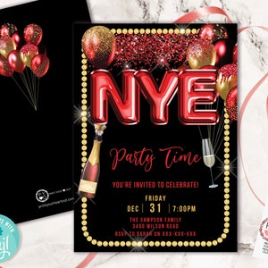 May include: Black New Year's Eve party invitation with red and gold accents. Features the letters "NYE" in large red balloon-style font, champagne bottle, champagne glass, and balloons. Includes event details and the text "Party Time".