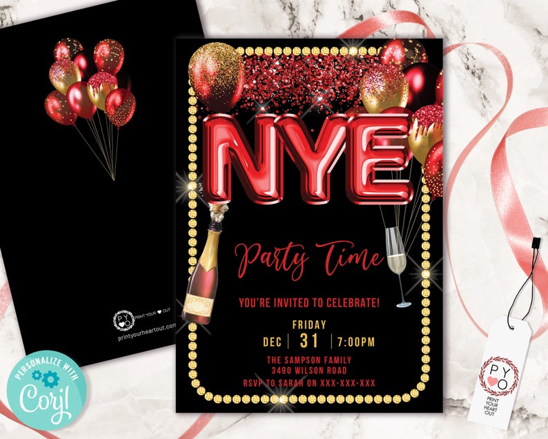 May include: Black New Year's Eve party invitation with red and gold accents. Features the letters "NYE" in large red balloon-style font, champagne bottle, champagne glass, and balloons. Includes event details and the text "Party Time".