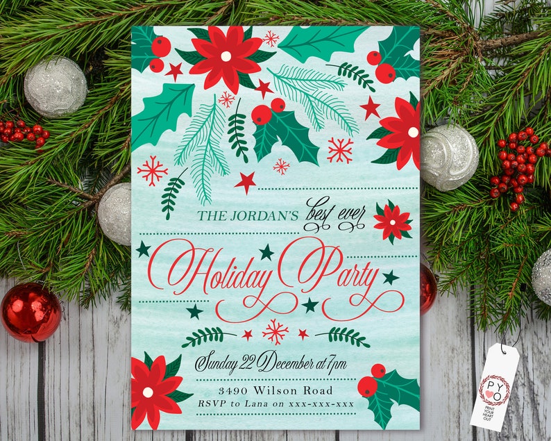 May include: Christmas party invitation with a watercolour background, featuring red poinsettias, green holly, and snowflakes. The text reads "The Jordan's best ever Holiday Party" with event details. The invitation is surrounded by festive decorations.
