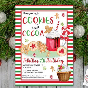 May include: A festive invitation for a birthday party with the theme "Cookies and Cocoa." The design features a red mug of cocoa with whipped cream, gingerbread cookies, and a lollipop. The invitation includes the text "Tabitha's 7th Birthday."