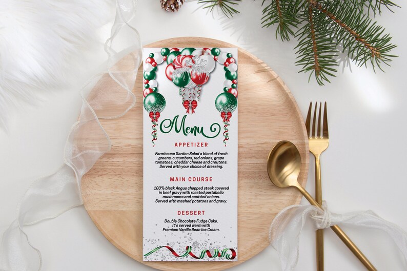 May include: A Christmas menu card with a festive design. The menu features a green and red color scheme with decorative ornaments and ribbons. The menu includes appetizer, main course, and dessert options.