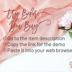 May include: A pink and white floral arrangement on a white wooden surface with a pink fabric draped over the surface. The text "try Before You Buy" is written in cursive script. The text "Go to the item description, Copy the link for the demo, Paste it into your web browser" is written in black text with a circle and the letters "PYO" in front of each line.