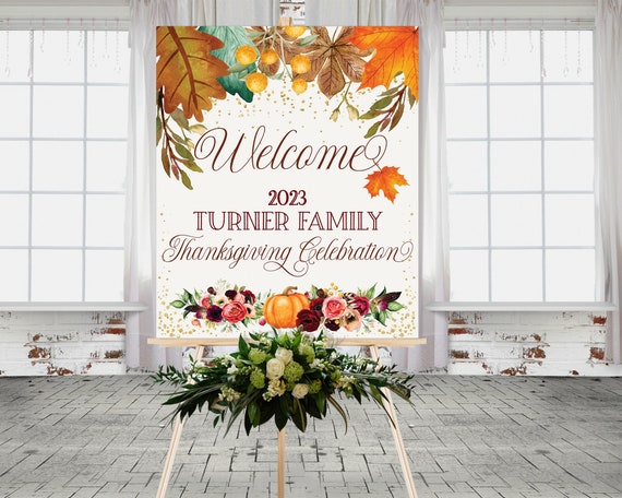 Thanksgiving Dinner Welcome Sign, Fall Theme Sign, Party Sign, Autumn Flowers Entry Sign, Pumpkin Floral Welcome, Fall Leaves Poster 18x24