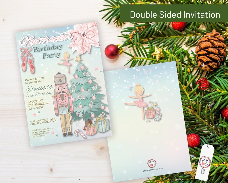 May include: Double-sided invitation for a Nutcracker-themed birthday party. The front features a pink and blue design with a nutcracker, Christmas tree, and ballerina. The back shows a ballerina and gifts. Text includes "Nutcracker Birthday Party" and "Elouise's 5th Birthday".