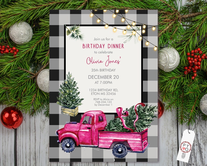 May include: A watercolor birthday dinner invitation with a pink truck carrying a Christmas tree. The invitation features a black and white plaid border and text that reads "Join us for a Birthday Dinner to celebrate Olivia Jones' 35th Birthday December 20 at 7:00PM."