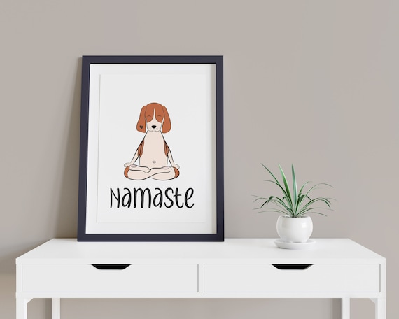 Namaste Beagle Dog Yoga Art Digital Print | Printable DIY Art | Entry Hall Art Print | Puppy Wall Art | Relaxation Print | Yoga Room Art