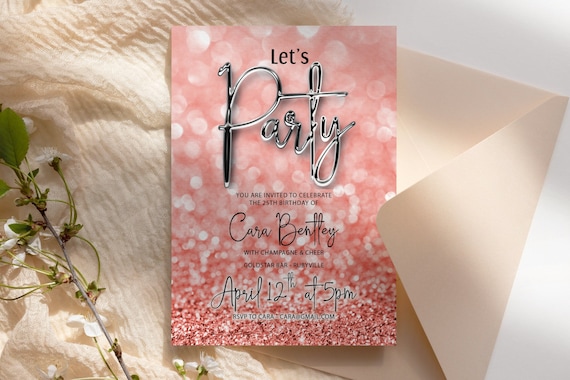 Pink Rosegold Glitter Chrome Invitation Printable Template, Drinks Glitter Editable Birthday Lets Party Invite for Women, Blush Bokeh Light