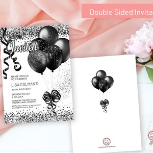 Puede incluir: Una invitaci&oacute;n de doble cara en blanco y negro con un fondo de brillo blanco y negro. La parte delantera presenta el texto "YOU'RE Invited" con globos negros y un lazo negro. La parte posterior presenta globos negros. El texto en la parte delantera dice "Please join us to celebrate Lisa Colman's 40th Birthday. Saturday 22 July 6 o'clock Gordon Country Club Western Lane, Gordon."