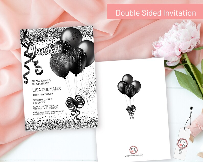 Puede incluir: Una invitaci&oacute;n de doble cara en blanco y negro con un fondo de brillo blanco y negro. La parte delantera presenta el texto "YOU'RE Invited" con globos negros y un lazo negro. La parte posterior presenta globos negros. El texto en la parte delantera dice "Please join us to celebrate Lisa Colman's 40th Birthday. Saturday 22 July 6 o'clock Gordon Country Club Western Lane, Gordon."