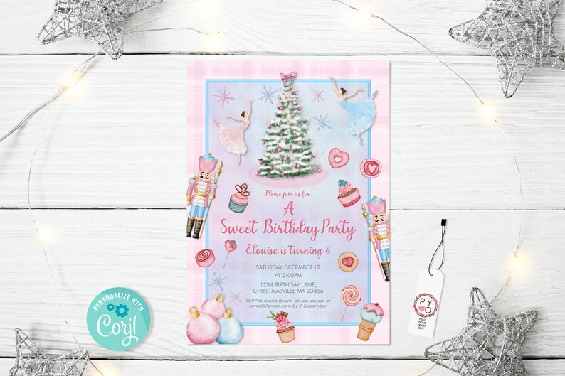 May include: A Sweet Birthday Party invitation with a pink and blue theme. The invitation features a Christmas tree, ballerinas, nutcrackers, and sweets. Text includes "Elouise is turning 6" and party details.