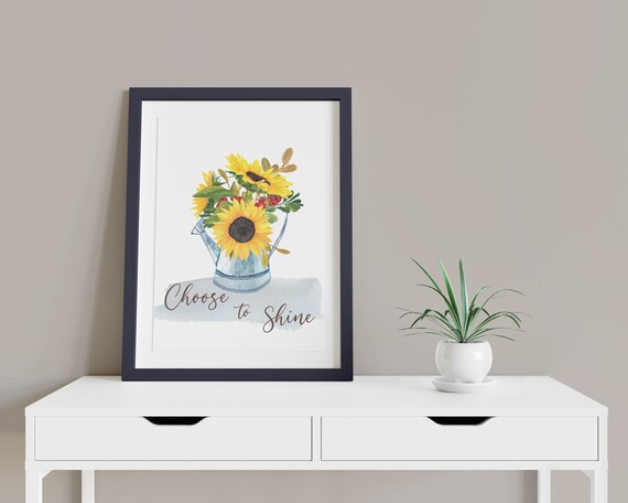 Sunflowers Choose to Shine Digital Print | Printable Autumn Art | Fall Art | DIY Floral Wall Art | Kitchen Wall Decor | Instant Download