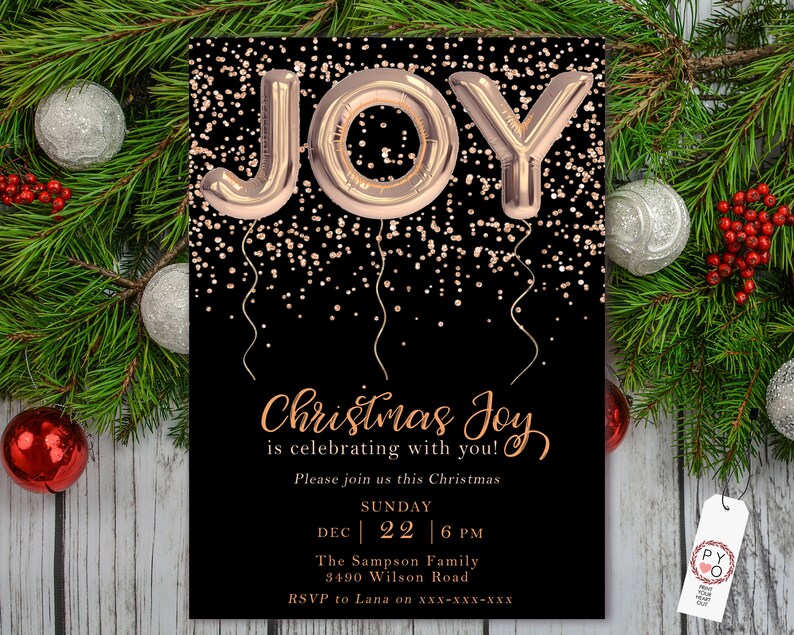 May include: A black Christmas invitation with the word "JOY" in gold balloon letters. The text "Christmas Joy" is written in a cursive font, with additional details about the event. The invitation is decorated with gold confetti.