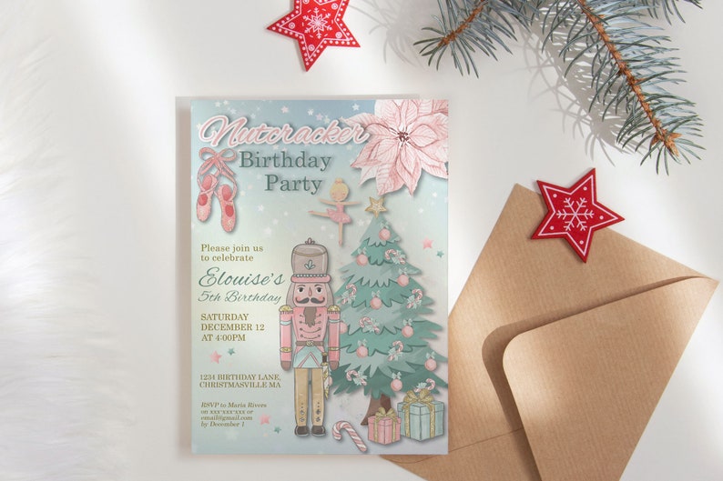 May include: A Nutcracker-themed birthday party invitation with a watercolor design. The invitation features a pink and green Christmas tree, a nutcracker soldier, and ballet-themed elements. The text reads "Nutcracker Birthday Party" and details for the party.