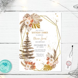May include: A white invitation card with gold geometric frame, floral accents, and text. The invitation reads "Join us for a Birthday Dinner to celebrate Olivia Jones' 35th Birthday December 20 at 7:00PM".