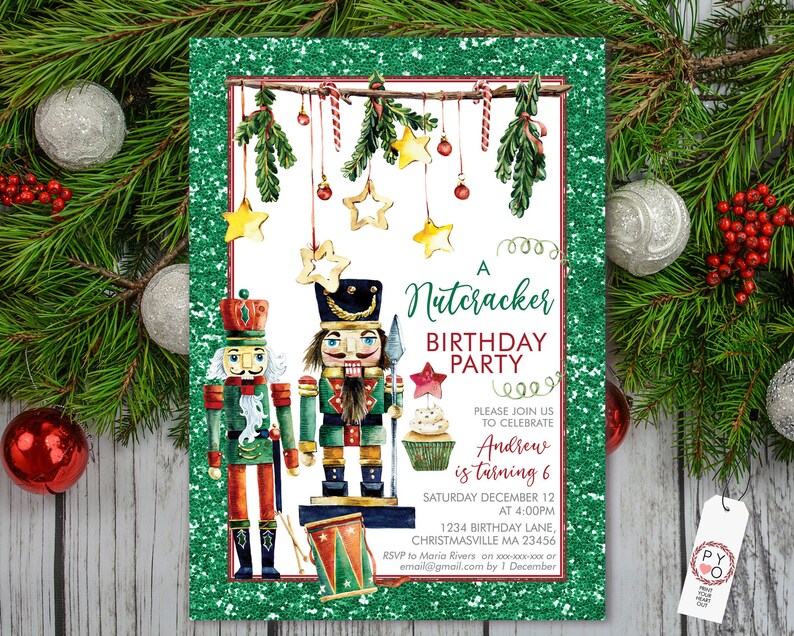 May include: A rectangular birthday party invitation featuring two nutcracker figures, a drum, and a cupcake. The text reads A Nutcracker BIRTHDAY PARTY, PLEASE JOIN US TO CELEBRATE, Andrew is turning 6, SATURDAY DECEMBER 12 AT 4:00PM, 1234 BIRTHDAY LANE, CHRISTMASVILLE MA 23456.