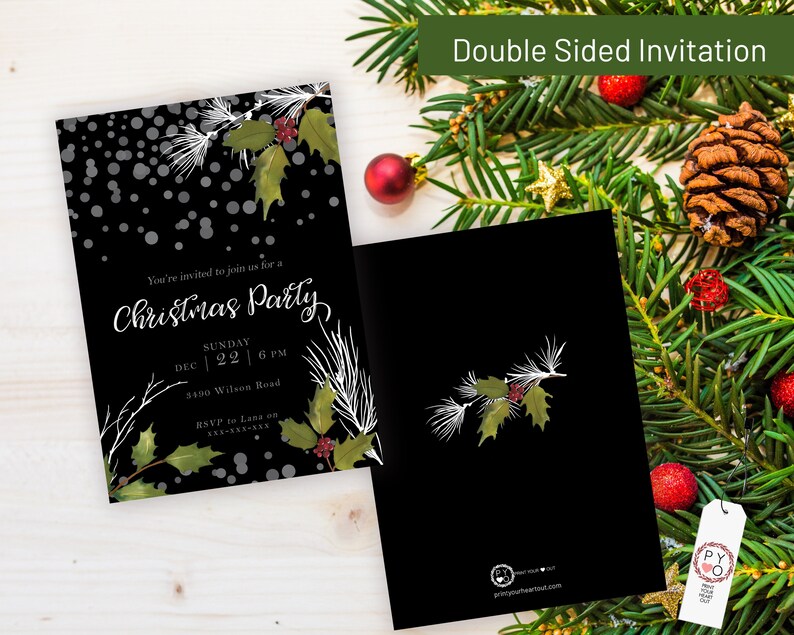 May include: A double-sided Christmas party invitation featuring a black background with white falling snow, green holly leaves, red berries, and white pine needles. The text reads: You're invited to join us for a Christmas Party, Sunday Dec 22 6 PM.