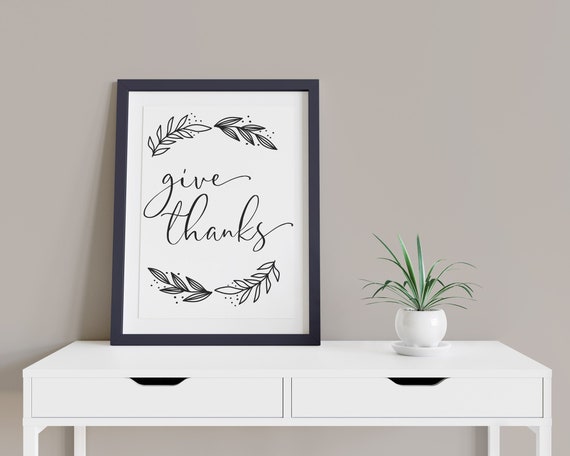 Give Thanks Black and White Digital Print | Printable Autumn Art | Thanksgiving Art | DIY Wall Art | Kitchen Wall Decor | Instant Download