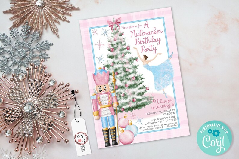 May include: A pink and blue Nutcracker Birthday Party invitation. The design includes a watercolour illustration of a nutcracker, Christmas tree, and ballerina. The text reads "Please join us for A Nutcracker Birthday Party".
