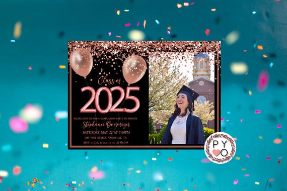 Class of 2025 RoseGold Photo Graduation Invitation Printable Template, Glitter Editable, Graduate Editable Invite, High School, College Grad