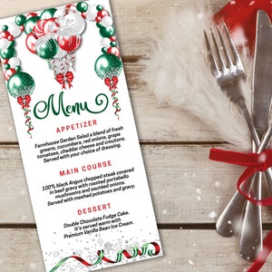 May include: A festive Christmas menu with a decorative balloon arch in red, green, and white. The menu includes appetizer, main course, and dessert options. Silverware tied with a red ribbon is on the right.
