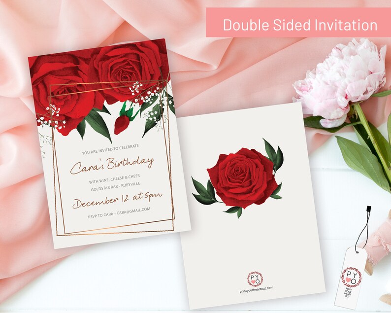May include: Double-sided invitation with a red rose design. The front side features the text "You are invited to celebrate Cara's Birthday with wine, cheese & cheer Goldstar Bar - Rubyville December 12 at 5pm RSVP to Cara - cara@gmail.com". The back side features a single red rose with green leaves.