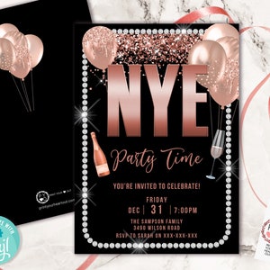 May include: Black New Year's Eve party invitation with rose gold accents. Features balloons, champagne, and the text "NYE Party Time". Includes event details and a decorative border.