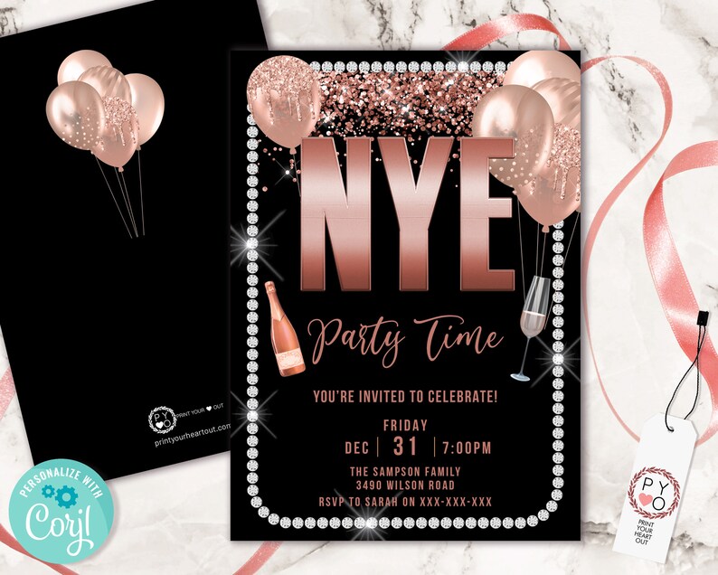 May include: Black New Year's Eve party invitation with rose gold accents. Features balloons, champagne, and the text "NYE Party Time". Includes event details and a decorative border.