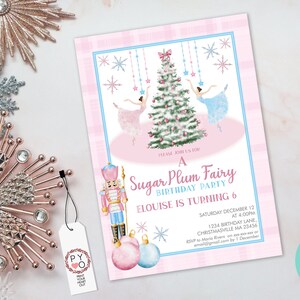 May include: A Sugar Plum Fairy birthday party invitation with a pink and blue plaid border. The invitation features a Christmas tree, ballerinas, and a nutcracker. The text reads "Eloise is turning 6". Decorative snowflakes and ornaments are also included.