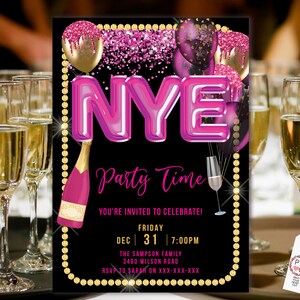 May include: A New Year's Eve party invitation with a black background, featuring pink and gold accents. The invitation includes the text "NYE Party Time" and event details. Champagne glasses are in the background.