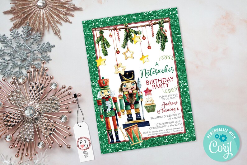 May include: A rectangular birthday party invitation with a green glitter border featuring watercolor illustrations of two nutcrackers, a drum, and hanging ornaments. The text reads A Nutcracker BIRTHDAY PARTY, PLEASE JOIN US TO CELEBRATE, Andrew is turning 6, SATURDAY DECEMBER 12 AT 4:00PM, 1234 BIRTHDAY LANE, CHRISTMASVILLE MA 23456.