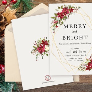 May include: A white Christmas dinner party invitation card featuring a gold geometric frame, red poinsettia flowers, and green holly leaves. The text reads MERRY and BRIGHT, Join us for a Christmas Dinner Party, SUNDAY DEC 22 6 PM, 3490 Wilson Road, RSVP to Lana on XXX-XXX-XXX.