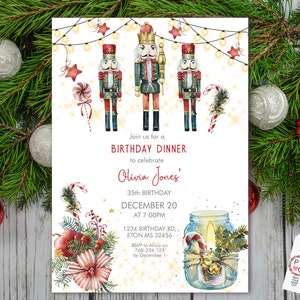 May include: A birthday dinner invitation card featuring three nutcrackers, string lights, and candy canes. Text reads: Join us for a BIRTHDAY DINNER to celebrate Olivia Jones' 35th BIRTHDAY DECEMBER 20 AT 7:00PM 1234 BIRTHDAY RD, ETON MS 32456.