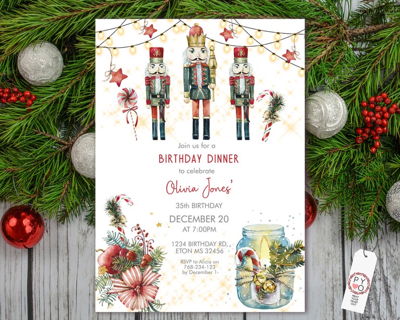 May include: A birthday dinner invitation card featuring three nutcrackers, string lights, and candy canes. Text reads: Join us for a BIRTHDAY DINNER to celebrate Olivia Jones' 35th BIRTHDAY DECEMBER 20 AT 7:00PM 1234 BIRTHDAY RD, ETON MS 32456.