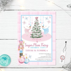 May include: A Sugar Plum Fairy birthday party invitation with a pink and blue color scheme. The invitation features a Christmas tree, ballerinas, and a nutcracker. Text includes "Eloise is turning 6" and party details.