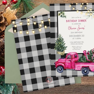 May include: A birthday dinner invitation with a pink truck carrying a Christmas tree. The invitation features a black and white buffalo check pattern, string lights, and the text "Join us for a Birthday Dinner to celebrate Olivia Jones' 35th Birthday December 20".