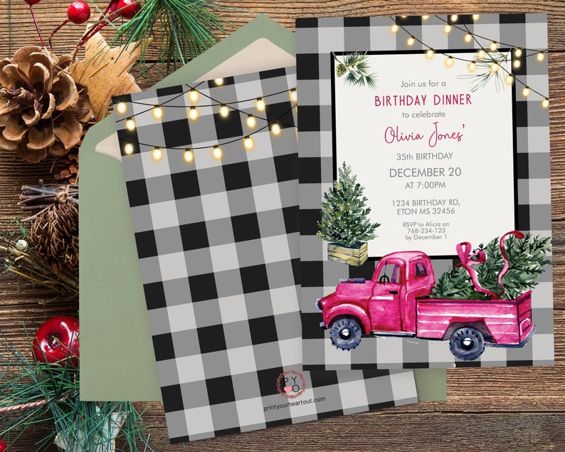May include: A birthday dinner invitation with a pink truck carrying a Christmas tree. The invitation features a black and white buffalo check pattern, string lights, and the text "Join us for a Birthday Dinner to celebrate Olivia Jones' 35th Birthday December 20".