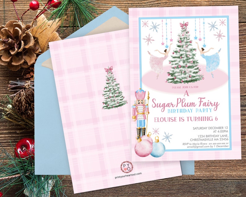 May include: A Sugar Plum Fairy birthday party invitation set. The invitation features a pink and blue color scheme with a Christmas tree, ballerinas, and a nutcracker. The invitation includes the text "Eloise is turning 6".