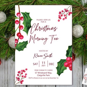 May include: A white invitation card for a Christmas Morning Tea hosted by Renee Smith on Saturday, 11 December 2021, from 10:00 am to 12:00 pm at 57 Windward Way, Claigville Park, featuring watercolour illustrations of green holly leaves and red berries.