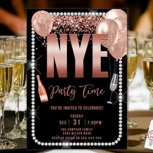 May include: Black New Year's Eve party invitation with rose gold text and accents. The invitation includes the text "NYE Party Time" and event details. Champagne glasses are in the background.