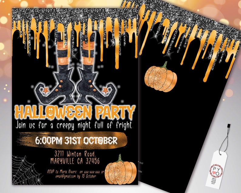 May include: A Halloween party invitation card featuring black and orange glittery drips, witch legs in striped stockings, and pumpkins. The text reads: HALLOWEEN PARTY, Join us for a creepy night full of fright, 6:00PM 31ST OCTOBER, 3211 Winton Road, Maryville GA 32456.