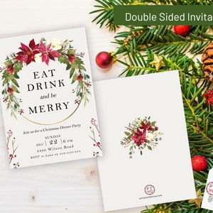 Pu&ograve; includere: Invito a cena di Natale fronte-retro. Il fronte presenta una ghirlanda floreale con le parole "EAT DRINK and be MERRY". Il retro ha una composizione floreale. L'invito include data, ora e luogo.