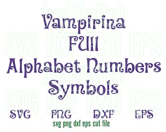 Custome Vampirina Font Svg Vampirina Letters Number Birthday Invitation Decor Party Shirt Clipart Download Svg Png Dxf Printables Cut Files Download 15256 Free Fonts Free Typography Script
