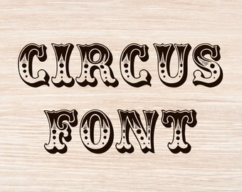 Funfair font Funfair font svg Circus font otf Circus font Circus font svg Circus font otf Killer clown font Vintage font Circus alphabet