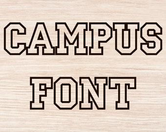 Campus font svg Campus font otf Digital files OTF font Varsity font College font Collegiate font Sports font Football font Simple Fonts OTF
