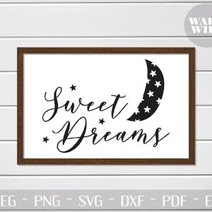 Sweet Dreams Great For Bedroom Decoration SVG Cut File Printable